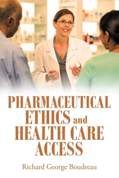 Paperback Pharmaceutical Ethics and Health Care Access Book