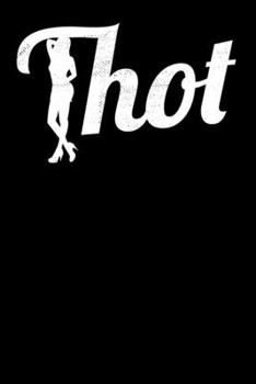 Thot: Weekly Planner and Organizer A5 for Dank Meme I A5 (6x9 inch.) I Gift I 120 pages I Year Weekly & Monthly Planner