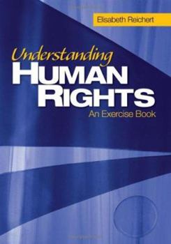 Paperback Understanding Human Rights: An Exercise Book