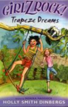 Paperback Girlz Rock 27: Trapeze Dreams Book