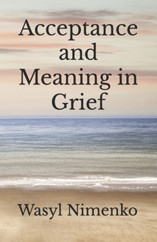Paperback Acceptance and Meaning in Grief Book