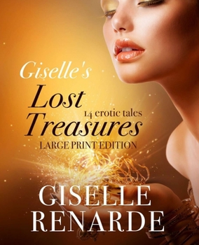 Giselle's Lost Treasures: 14 Erotic Tales