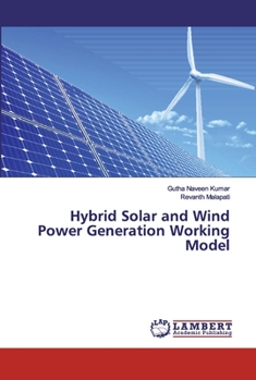 Paperback Hybrid Solar and Wind Power Generation Working Model Book