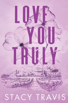 Love You Truly - Book #3 of the Buttercup Hill