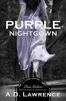 The Purple Nightgown - Book  of the True Colors