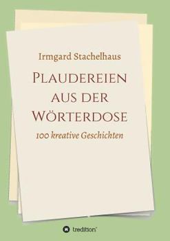 Paperback Plaudereien aus der Wörterdose [German] Book