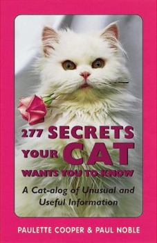Paperback 277 Secrets Your Cat Wants You to Know Book