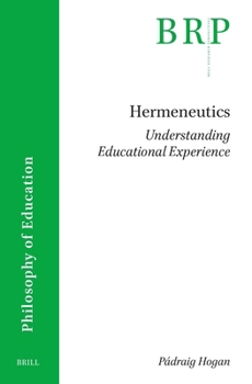 Paperback Hermeneutics: Understanding Educational Experience Book
