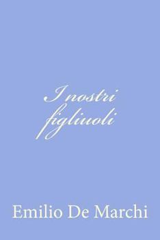 Paperback I nostri figliuoli [Italian] Book