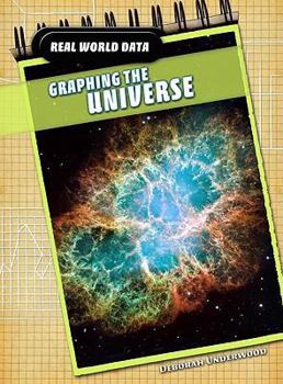Graphing the Universe (Real World Data)