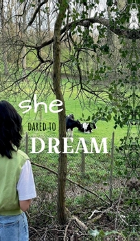 Hardcover She Dared to Dream Book