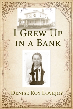 Paperback I Grew Up in a Bank Book