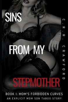 Paperback Sins From My Stepmother: Forbidden Desires Book