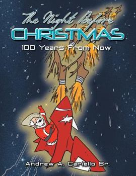 Paperback The Night Before Christmas 100 Years From Now Book