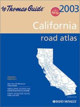 Paperback Thomas Guide 2003 California Road Atlas (California Road Atlas) Book
