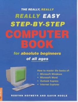 Paperback The Really, Really, Really Easy Step-By-Step Computer Book