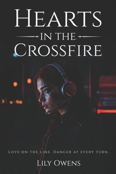 HEARTS IN THE CROSSFIRE