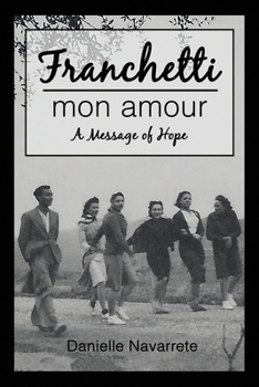 Paperback Franchetti Mon Amour: A Message of Hope Book