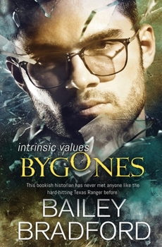 Bygones - Book #3 of the Intrinsic Values