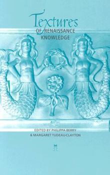 Paperback Textures of Renaissance Knowledge Book