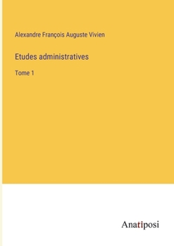 Paperback Etudes administratives: Tome 1 [French] Book