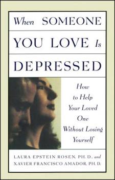 Paperback When Someone You Love Is Depressed Book