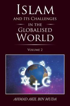 Paperback Islam and Its Challenges in the Globalised World: Volume 2 Book