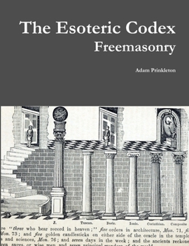 Paperback The Esoteric Codex: Freemasonry Book