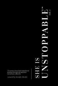 Paperback She Is Unstoppable: Volume 1 Book