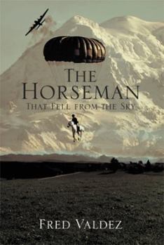 Paperback The Horseman That Fell from the Sky Book