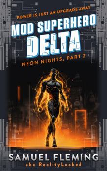 Paperback Delta: A Scifi Progression Fantasy Series (Mod Superhero) Book