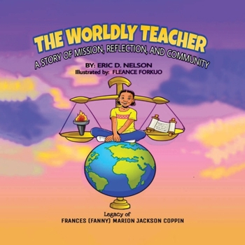 Paperback The Worldly Teacher: A Story of Mission, Reflection, and Community Book