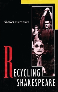 Recycling Shakespeare (Applause Acting Series)