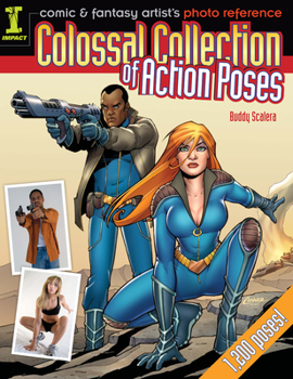 Paperback Comic & Fantasy Artist's Photo Reference: Colossal Collection of Action Poses Book