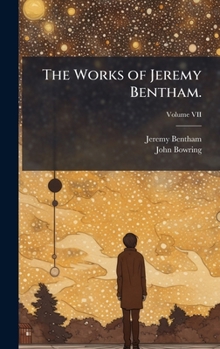 The Works of Jeremy Bentham.
