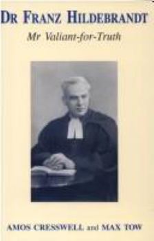 Franz Hildebrandt: Mr Valiant-for-Truth