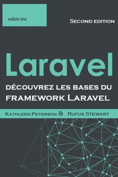 Paperback Laravel: découvrez les bases du framework Laravel [French] Book