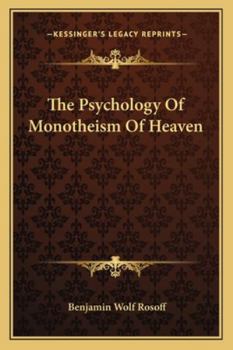 Paperback The Psychology Of Monotheism Of Heaven Book