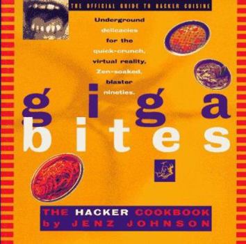 Paperback Giga Bites: The Hacker Cookbook Book