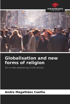 Paperback Globalisation and new forms of religion Book