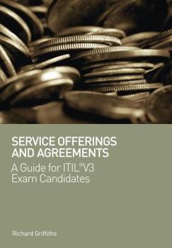 Paperback Service Offerings and Agreements: A Guide for Itil(r) V3 Exam Candidates Book