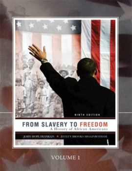 Paperback From Slavery to Freedom: A History of African Americans Book