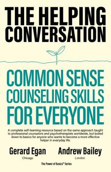 Paperback The Helping Conversation: Commonsense Counseling Skills for Everyone Book