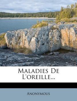 Paperback Maladies De L'oreille... [French] Book