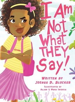 Hardcover I Am Not What THEY Say: Girl Edition Book