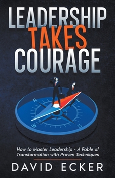 Paperback Leadership Takes Courage Book