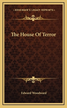 The House of Terror - Book #9 of the Mystery League