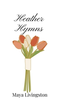 Hardcover Heather Hymns Book