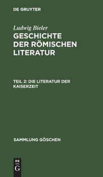 Hardcover Die Literatur der Kaiserzeit [German] Book