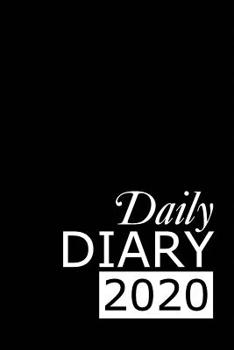 Paperback Daily Diary 2020: Black 365 Day Tabbed Journal January - December Book